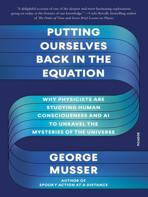 Title details for Putting Ourselves Back in the Equation by George Musser - Available